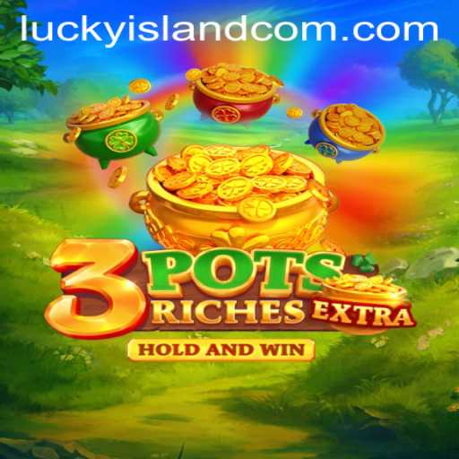 Discover the Thrilling World of 3potsExtra: The LuckyIsland Adventure