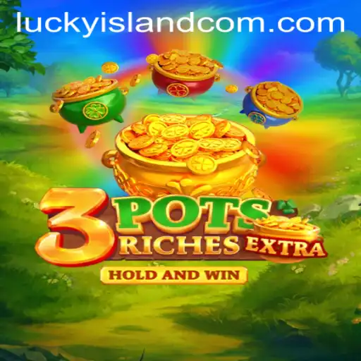Discover the Thrilling World of 3potsExtra: The LuckyIsland Adventure