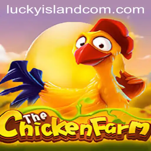 Discovering the World of ChickenFarm and the Magic of LuckyIsland