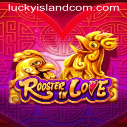 RoosterInLove: The Enchanting World of LuckyIsland